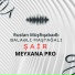 Meyxana Pro feat. Balaəli, Ruslan Müşfiqabadlı