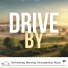 Drive by