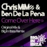 Chris MiMo, Ben Dela Pena