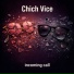 Chich Vice