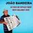 JOÃO BANDEIRA