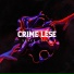 CRIME LÉSE