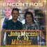 João Moreno e Mariano feat. Marcel Rossi