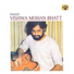 Pandit Vishwa Mohan Bhatt, Pandit Vibhav Nageshkar