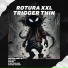 ROTURA XXL