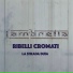 Ribelli Cromati
