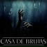 Casa De Brujas
