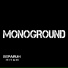 MONOGROUND
