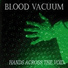 Blood Vacuum