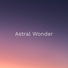 Astral Wonder