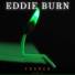 Eddie Burn