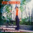 Toño Castro Y Su Grupo ' La Supremacia '