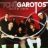 Tchê Garotos