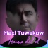 Maxi Tuwakow