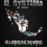 El Systema By Sharky