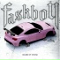 Faskboy feat. Legate Rayne