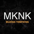 MKNK feat. Air See Yaw, Tuju K Clique, Benzooloo