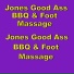 Jones Good Ass BBQ and Foot Massage