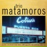 Trio Matamoros