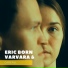 Eric Born & Varvara