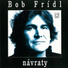 Bob Frídl feat. Iva Bittová
