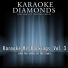 Karaoke Diamonds