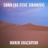 Manuk Ghazaryan feat Siranush Gzogyan