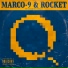 MARCO-9 x Rocket