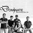 Dominate