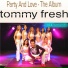 tommy fresh