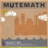 Mutemath