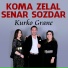 Koma Zelal, Zınar Sozdar