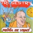 Tri Sestry