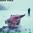 Empty World