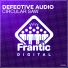 Defective Audio