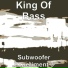 King Of Bass