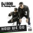 DJ Bob feat. Tommy Gunz
