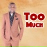 Darassa - Too Much (Prod by Mr T Touch)