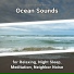 Coastal Sounds, Ocean Sounds, Nature Sounds