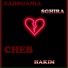 zahouania sghira feat. Cheb Hakim