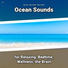 New Age, Ocean Sounds, Nature Sounds