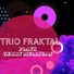 Trio Fraktal