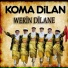 Koma Dilan