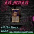 LA MALA