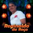 Reginaldo Da Roça