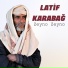 Latif Karabağ