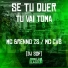 Mc Brenno zs, Mc Cvs, Dj SDF