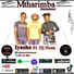 Mtharimba Entertainment feat. Dj Noza