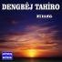 Dengbêj Tahiro