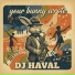 Dj Haval